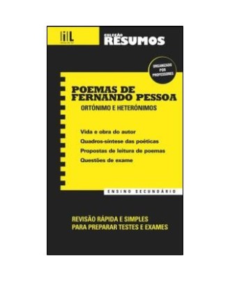 Resumos - Poemas de Fernando Pessoa - Ensino Secundário Ortónimo e Heterónimos