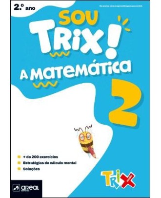 Sou Trix! A Matemática 2 - 2.º Ano