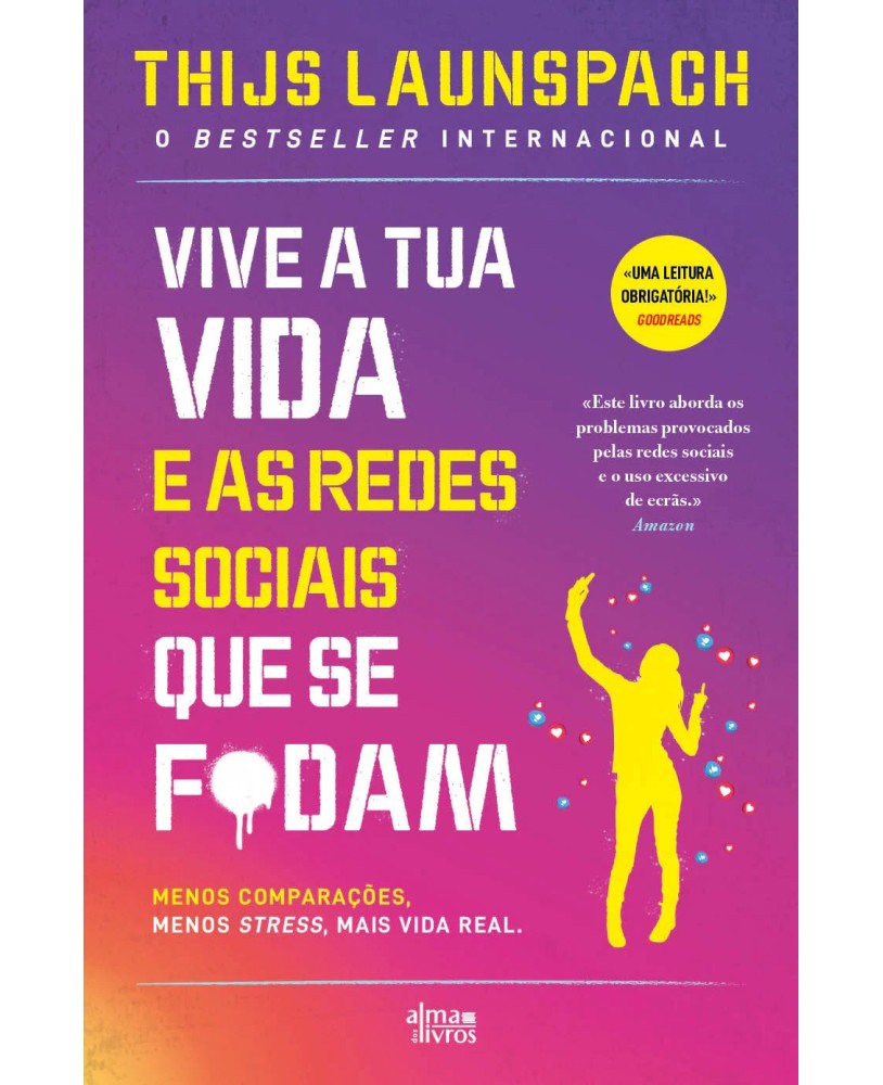 Vive a Tua Vida e as Redes Sociais que se F*dam