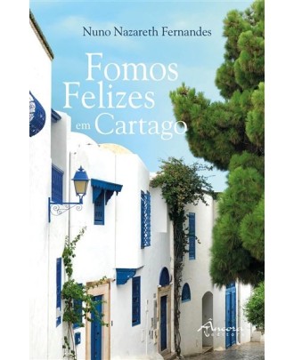 Fomos Felizes em Cartago