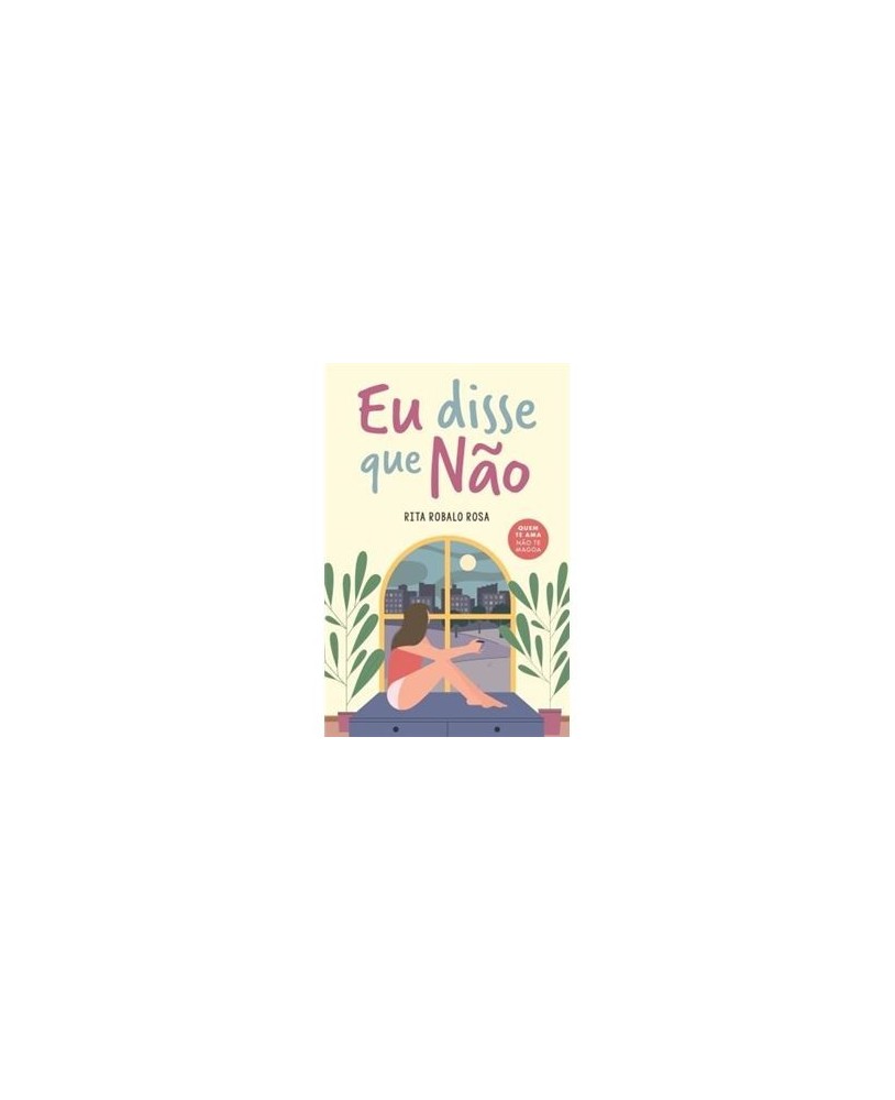 Eu Disse que Não