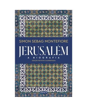 Jerusalém - A Biografia Edição Revista e Aumentada